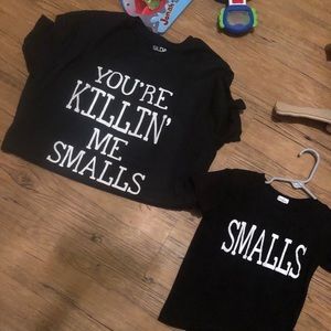 You’re killing me smalls mommy and Me Set.